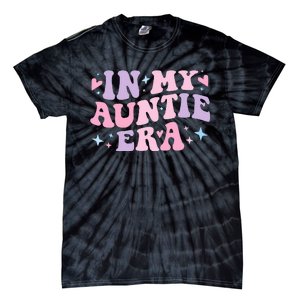 Auntie Era Baby Announcement Perfect Mother's Day Gift Tie-Dye T-Shirt