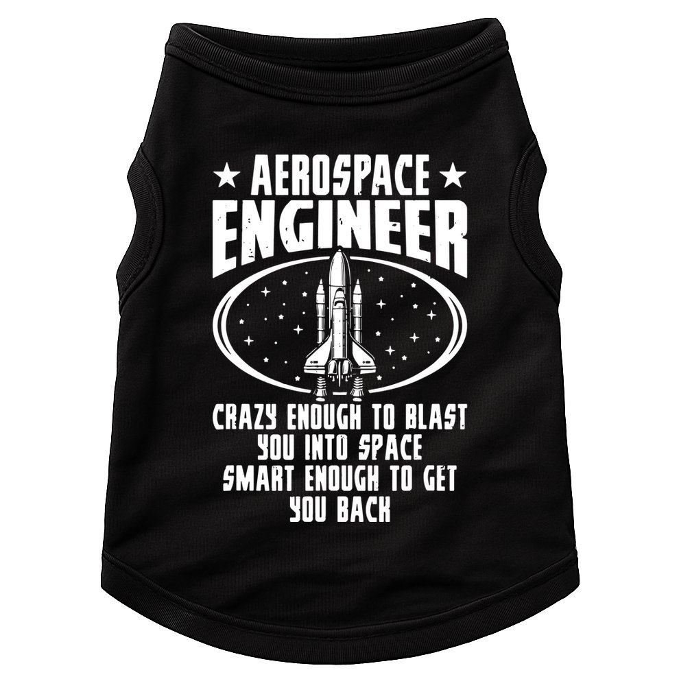 Aerospace Engineer Crazy And Smart Aerospace Engineering Doggie Tank