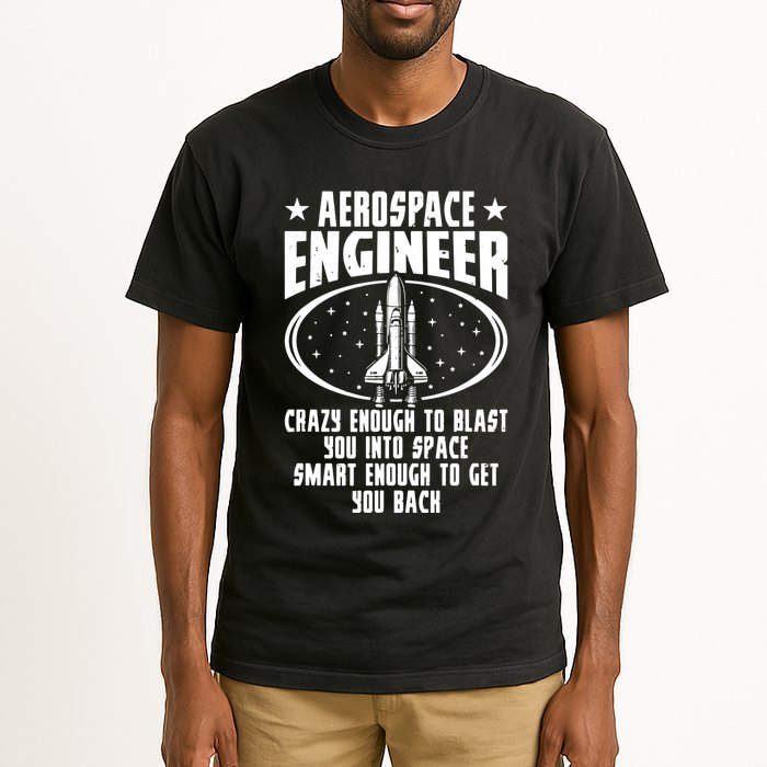 Aerospace Engineer Crazy And Smart Aerospace Engineering Tall T-Shirt