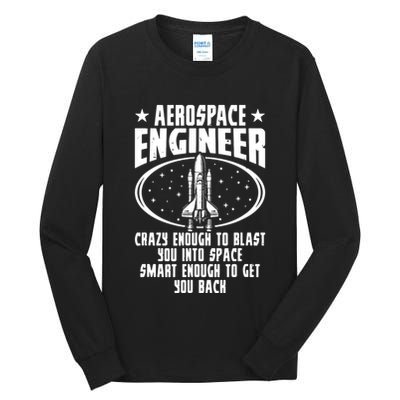 Aerospace Engineer Crazy And Smart Aerospace Engineering Tall Long Sleeve T-Shirt