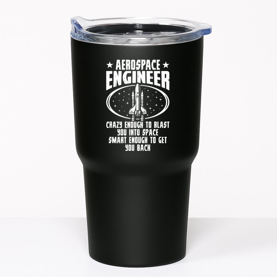 Aerospace Engineer Crazy And Smart Aerospace Engineering Tumbler
