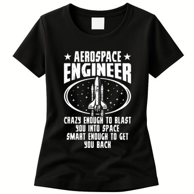 Aerospace Engineer Crazy And Smart Aerospace Engineering Womens T-Shirt