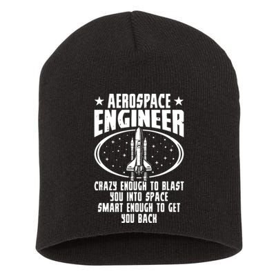 Aerospace Engineer Crazy And Smart Aerospace Engineering Short Acrylic Beanie