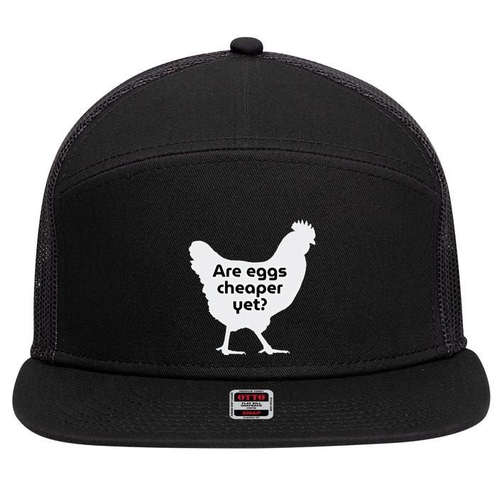 Are Eggs Cheap Yet Funny Antitrump Sarcastic 7 Panel Mesh Trucker Snapback Hat