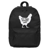 Are Eggs Cheap Yet Funny Antitrump Sarcastic 16 in Basic Backpack