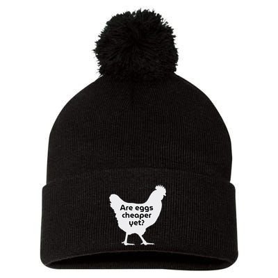 Are Eggs Cheap Yet Funny Antitrump Sarcastic Pom Pom 12in Knit Beanie