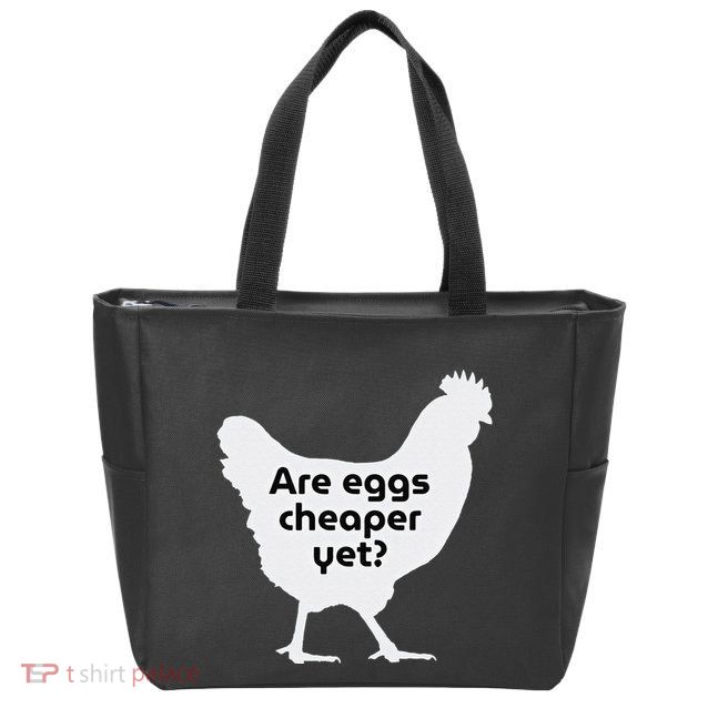 Are Eggs Cheap Yet Funny Antitrump Sarcastic Zip Tote Bag