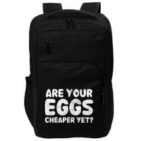 Are Eggs Cheap Yet Witty Political Humor For Activists Impact Tech Backpack