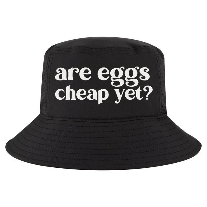 Are Eggs Cheap Yet Funny Anti Trump Sarcastic Cool Comfort Performance Bucket Hat