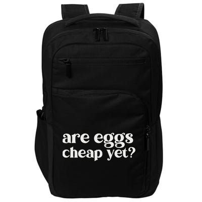 Are Eggs Cheap Yet Funny Anti Trump Sarcastic Impact Tech Backpack
