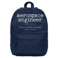 Aerospace Engineer Definition Funny Engineering Gift 16 in Basic Backpack