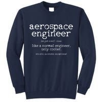 Aerospace Engineer Definition Funny Engineering Gift Tall Sweatshirt
