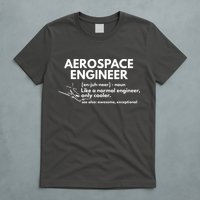 Aerospace Engineer Definition Funny Engineering T-Shirt