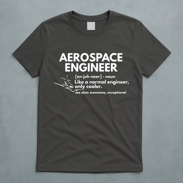 Aerospace Engineer Definition Funny Engineering T-Shirt
