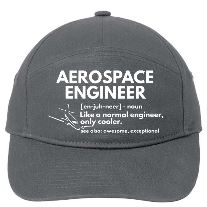 Aerospace Engineer Definition Funny Engineering 7-Panel Snapback Hat