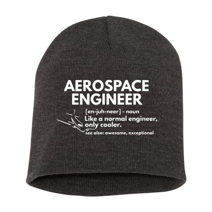 Aerospace Engineer Definition Funny Engineering Short Acrylic Beanie