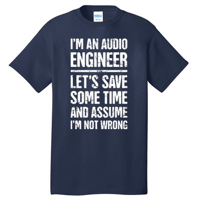 Audio Engineer Distressed Funny Sound Guy Tall T-Shirt