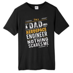 Aerospace Engineer Dad Gift Tall Fusion ChromaSoft Performance T-Shirt