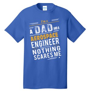 Aerospace Engineer Dad Gift Tall T-Shirt