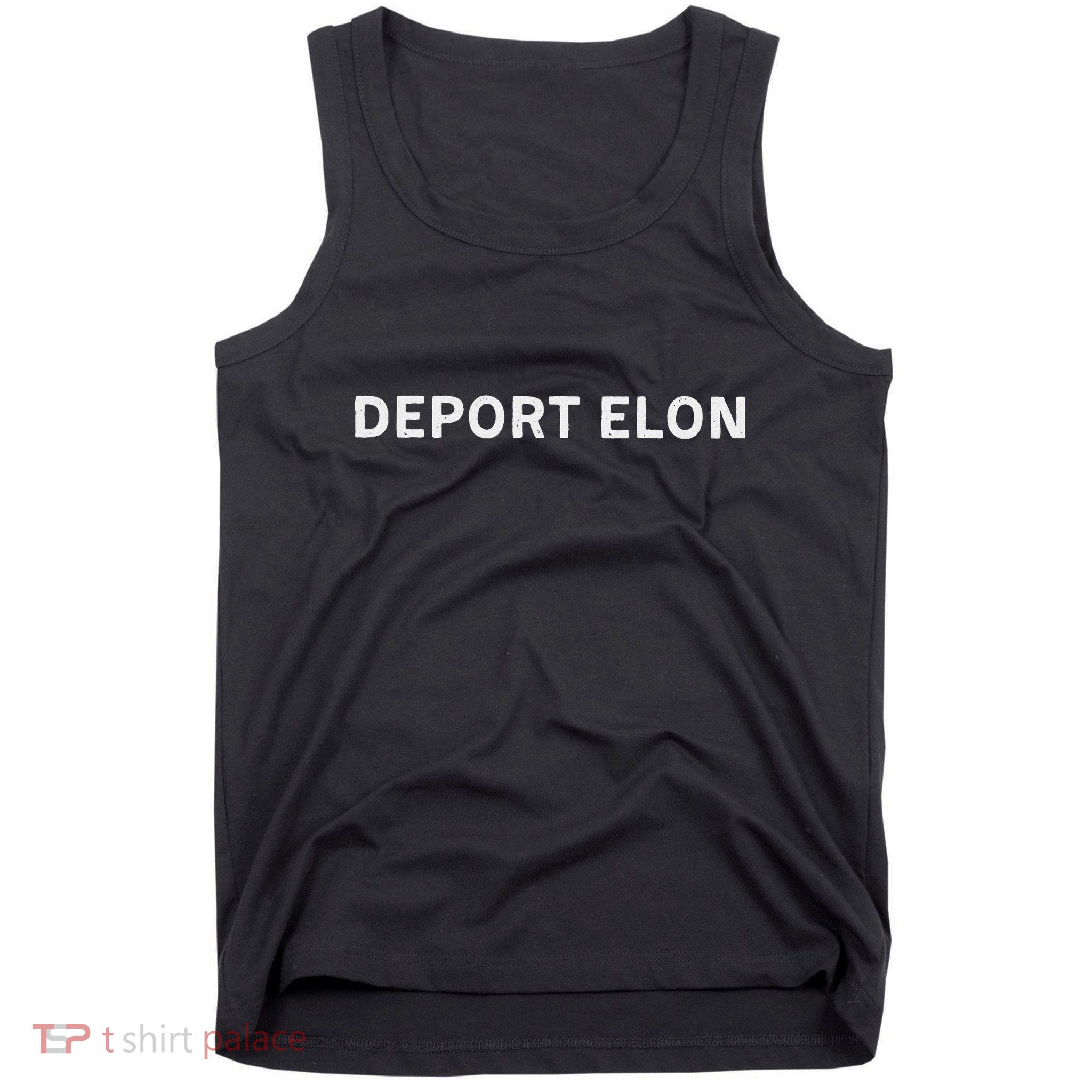Anti Elon Deport Elon Fck Elon Tank Top
