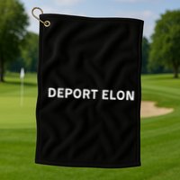 Anti Elon Deport Elon Fck Elon Golf Towel