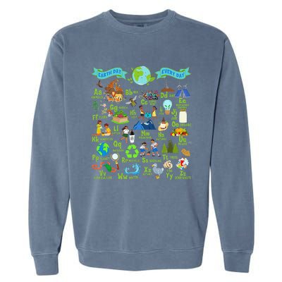 Alphabet Earth Day Every Day ABCs Save Planet Teacher Garment-Dyed Sweatshirt