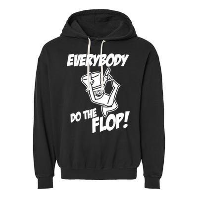 ASDF EVERYBODY DO THE FLOP(2) Garment-Dyed Fleece Hoodie