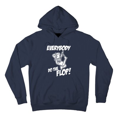 ASDF EVERYBODY DO THE FLOP(2) Hoodie