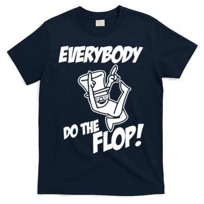 ASDF EVERYBODY DO THE FLOP(2) T-Shirt
