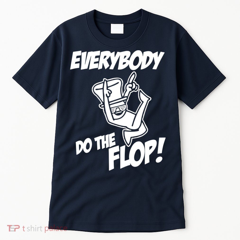 ASDF EVERYBODY DO THE FLOP(2) Tall T-Shirt