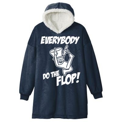 ASDF EVERYBODY DO THE FLOP(2) Hooded Wearable Blanket