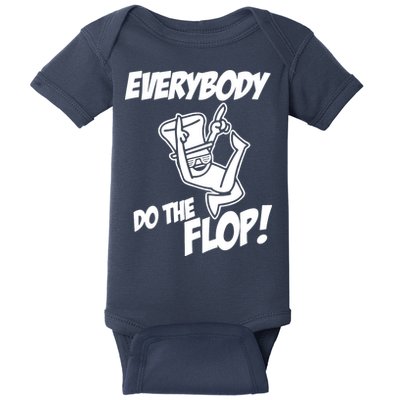 ASDF EVERYBODY DO THE FLOP(2) Baby Bodysuit