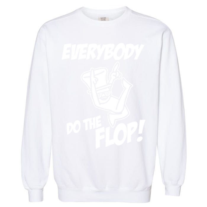 ASDF EVERYBODY DO THE FLOP(2) Garment-Dyed Sweatshirt