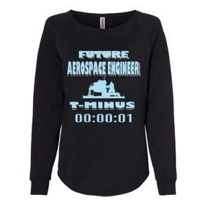 Aerospace Engineer Future Rocket Scientist TMinus Countdown Great Gift Womens California Wash Sweatshirt