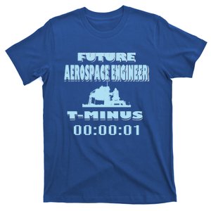 Aerospace Engineer Future Rocket Scientist TMinus Countdown Great Gift T-Shirt