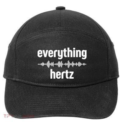 Audio Engineer Funny Sound Guy Studio Music Everything Hertz 7-Panel Snapback Hat