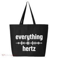 Audio Engineer Funny Sound Guy Studio Music Everything Hertz 25L Jumbo Tote