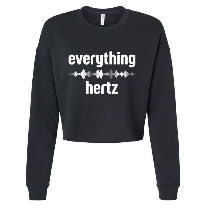 Audio Engineer Funny Sound Guy Studio Music Everything Hertz Cropped Pullover Crew
