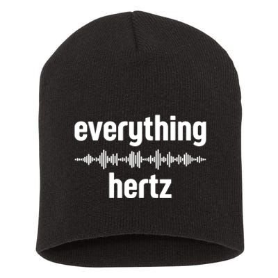 Audio Engineer Funny Sound Guy Studio Music Everything Hertz Short Acrylic Beanie