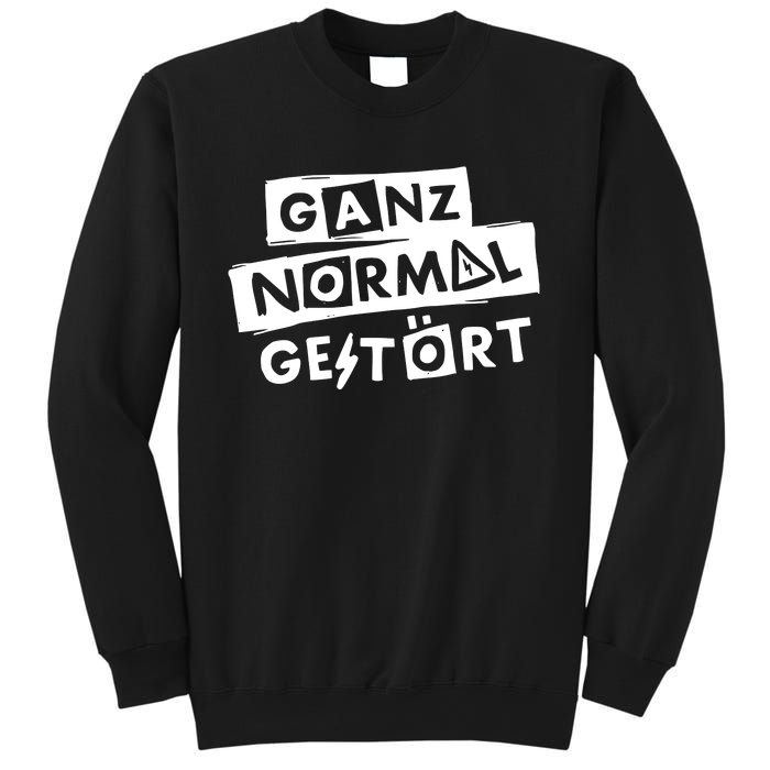 Alexander Eder Ganz Normal GestöRt Sweatshirt