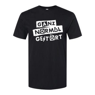 Alexander Eder Ganz Normal GestöRt Softstyle® CVC T-Shirt