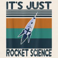 Aerospace Engineering Gifts It's Just Rocket Science Space Garment-Dyed Women's Muscle Tee