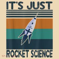Aerospace Engineering Gifts It's Just Rocket Science Space Bag
