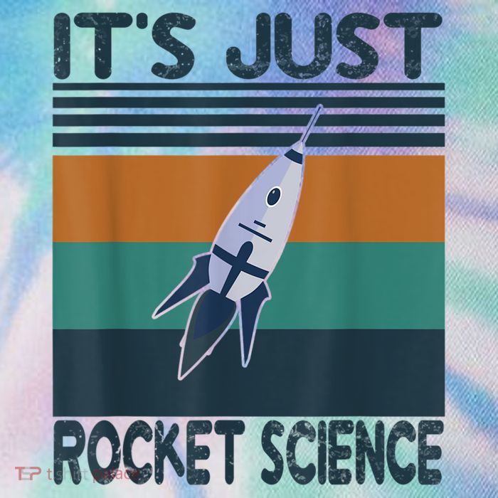 Aerospace Engineering Gifts It's Just Rocket Science Space Legacy Tie Dye Trucker Hat