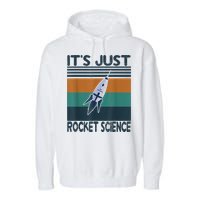 Aerospace Engineering Gifts It's Just Rocket Science Space Garment-Dyed Fleece Hoodie