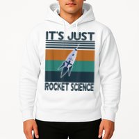 Aerospace Engineering Gifts It's Just Rocket Science Space Hoodie