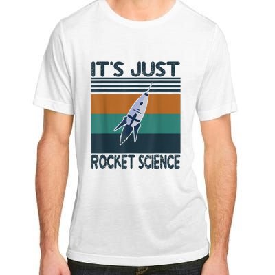 Aerospace Engineering Gifts It's Just Rocket Science Space Adult ChromaSoft Performance T-Shirt