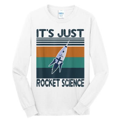 Aerospace Engineering Gifts It's Just Rocket Science Space Tall Long Sleeve T-Shirt