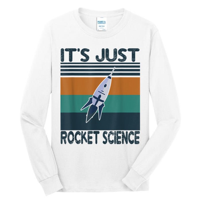 Aerospace Engineering Gifts It's Just Rocket Science Space Tall Long Sleeve T-Shirt