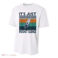 Aerospace Engineering Gifts It's Just Rocket Science Space Youth Performance Sprint T-Shirt